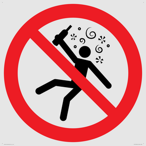 Prohibition: Not for people in the state of intoxication